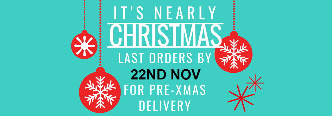 Last Orders for Pre Xmas Delivery